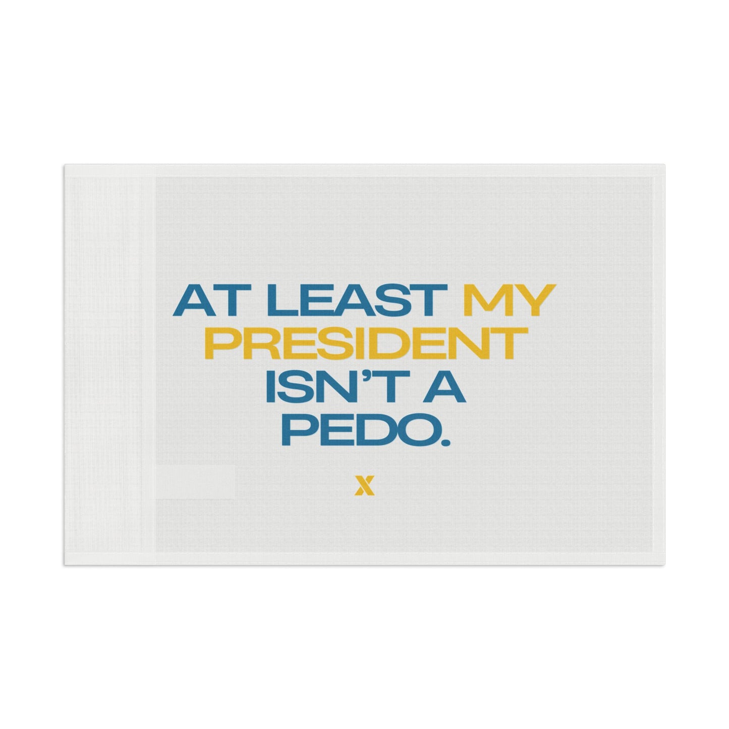 My President Flag