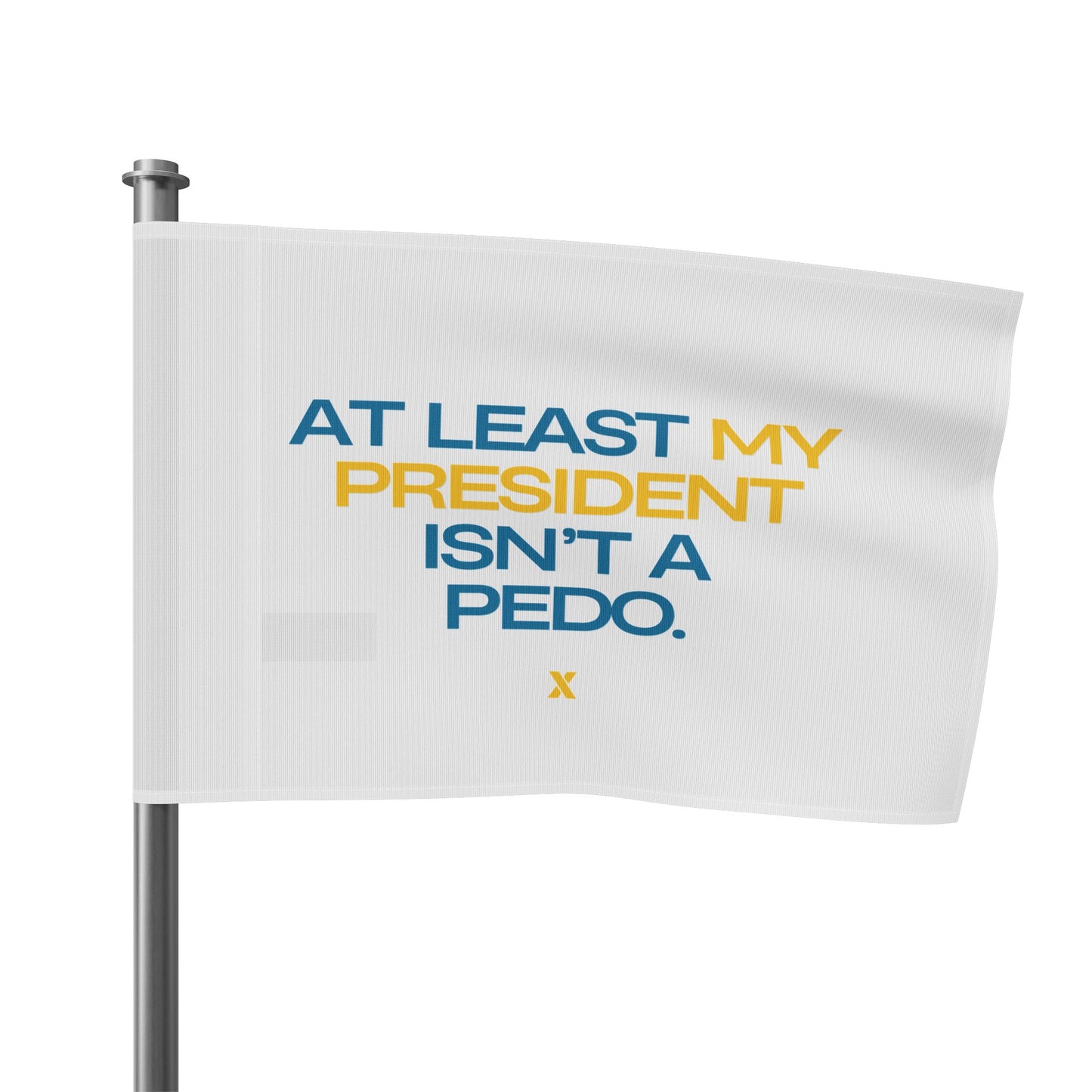 My President Flag