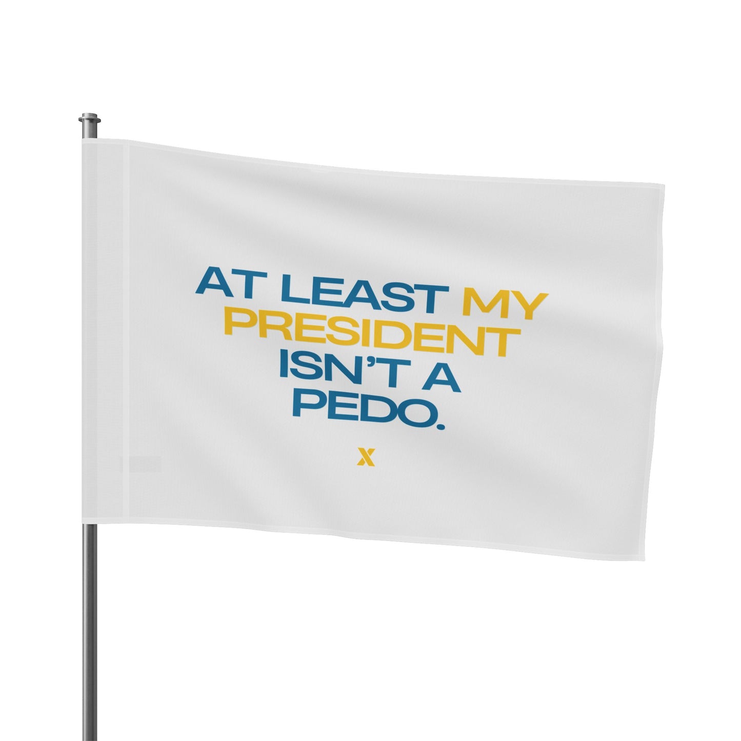 My President Flag